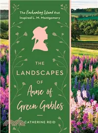 在飛比找三民網路書店優惠-The Landscapes of Anne of Gree