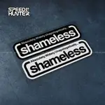 SHAMELESS 無恥之級 創意個性