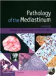 Pathology of the Mediastinum