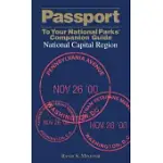 PASSPORT TO YOUR NATIONAL PARKS(R) COMPANION GUIDE: NATIONAL CAPITAL REGION