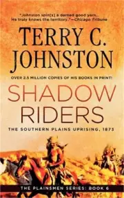 Shadow Riders: The Southern Plains Uprising, 1873 (Paperback or Softback)