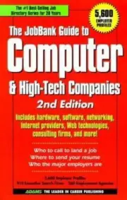 The JobBank Guide To Computer & High-Tech Companies