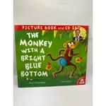 《英文童書繪本》THE MONKEY WITH A BRIGHT BLUE BOTTOM （附CD)