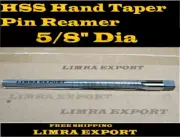 HSS Hand Taper Pin Reamer 5/8" Dia - Cut Edge 7-1/2" -OAL 9-1/4" -Shank 0.633"