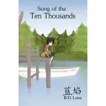 SONG OF THE TEN THOUSANDS
