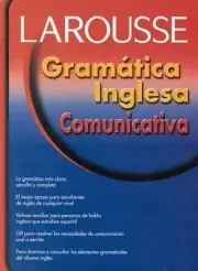 Gramatica Inglesa Comunicativa (Spanish Edition) Larousse