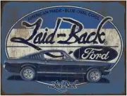Laid Back Halfway Mustang Metal Sign - 1965 1966 Fastback GET FREE USA SHIPPING!