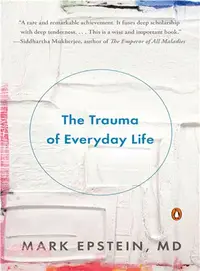 在飛比找三民網路書店優惠-The Trauma of Everyday Life