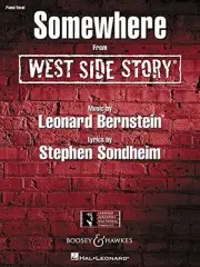 SOMEWHERE (FROM WEST SIDE STORY) By Stephen Sondheim & Leonard Bernstein **NEW**
