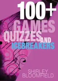 在飛比找博客來優惠-100+ Games, Quizzes and Icebre