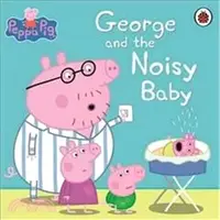 在飛比找三民網路書店優惠-Peppa Pig: George and the Nois