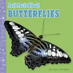 FAST FACTS ABOUT BUTTERFLIES