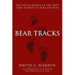 BEAR TRACKS: THE DEVELOPMENT OF THE REPO STRIP MARKET AT BEAR STEARNS