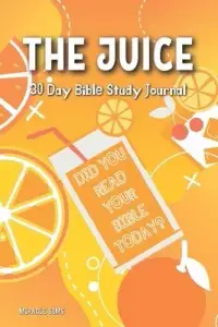 在飛比找博客來優惠-The Juice: 30- Day Bible Study