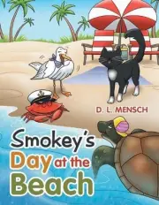 Smokey's Day at the Beach by D.L. Mensch (English) Paperback Book