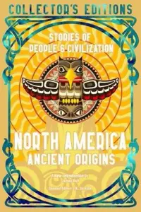 在飛比找博客來優惠-North America Ancient Origins: