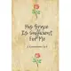 His Grace Is Sufficient For Me (2 Corinthians 12: 9): Bible Verse: Perfect Size 110 Page Journal Notebook Diary (110 Pages, Lined, 6 x 9)