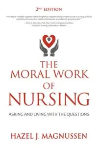 在飛比找博客來優惠-The Moral Work of Nursing: Ask