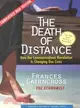 The Death of Distance ─ How the Communications Revolution Is Changing Our Lives