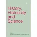 HISTORY, HISTORICITY AND SCIENCE