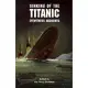 The Sinking of the Titanic: Eyewitness Accounts