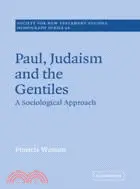 在飛比找三民網路書店優惠-Paul, Judaism, and the Gentile