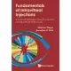 Fundamentals of Intravitreal Injections: A Guide for Ophthalmic Nurse Practitioners and Allied Health Professionals