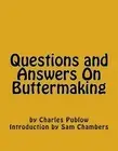 Questions and Answers on Buttermaking by Charles Publow (English) Paperback Book