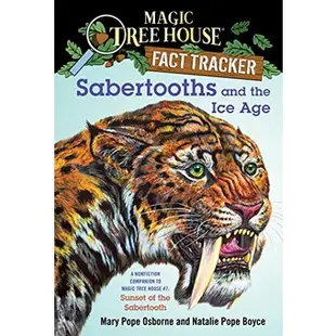 Magic Tree House Fact Tracker #12: Sabertooths and the Ice Age/Mary Pope Osborne【三民網路書店】