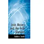 IRISH HISTORY AND THE IRISH QUESTION