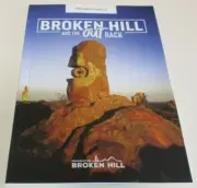 Broken Hill & the Outback - Official Visitor Guide - New South Wales - 80 Pages