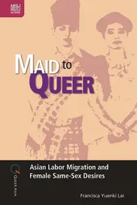 在飛比找誠品線上優惠-Maid to Queer: Asian Labor Mig