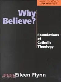 在飛比找三民網路書店優惠-Why Believe? ─ Foundations of 