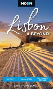 Moon Lisbon & Beyond (Second Edition, Revised)
