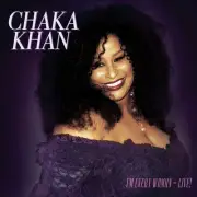 Chaka Khan I'm Every Woman - Live CD NEW