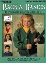 Back to Basics Knit Pullovers and Cardigans Drop Shoulders Leaflet 2274 NOS