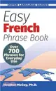 Easy French Phrase Book ─ Over 700 Phrases for Everyday Use