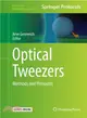 Optical Tweezers ― Methods and Protocols