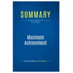 SUMMARY: MAXIMUM ACHIEVEMENT: REVIEW AND ANALYSIS OF TRACY’S BOOK