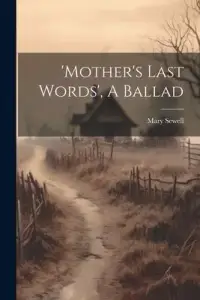 在飛比找博客來優惠-’mother’s Last Words’, A Balla