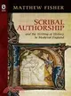 Scribal Authorship and the Writing of History in Medieval England