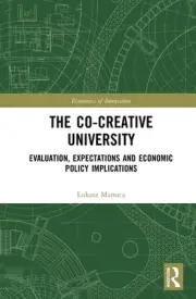The Co-creative University: Evaluation, Expectations and Economic Policy Implica