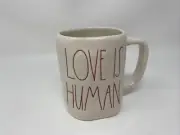 Rae Dunn Ceramic 18oz Love is Human Coffee Mug CC01B36023