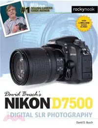 在飛比找三民網路書店優惠-David Busch's Nikon D7500 Guid