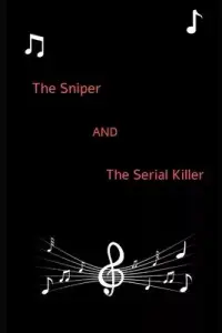 在飛比找博客來優惠-The Sniper and the Serial Kill