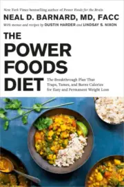 The Power Foods Diet: The Breakthrough Plan That Traps, Tames, and Burns