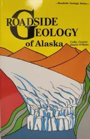 Roadside Geology of Alaska