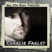 Charlie Farley CD All I've Been Through NEW Colt Ford 2016