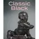 Classic Black: The Basalt Sculpture of Wedgwood and His Contemporaries