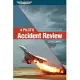 A Pilot’s Accident Review: An In-Depth Look at High-Profile Accidents That Shaped Aviation Rules and Procedures